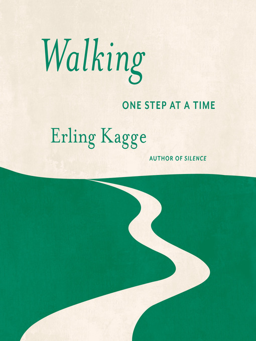 Title details for Walking by Erling Kagge - Available